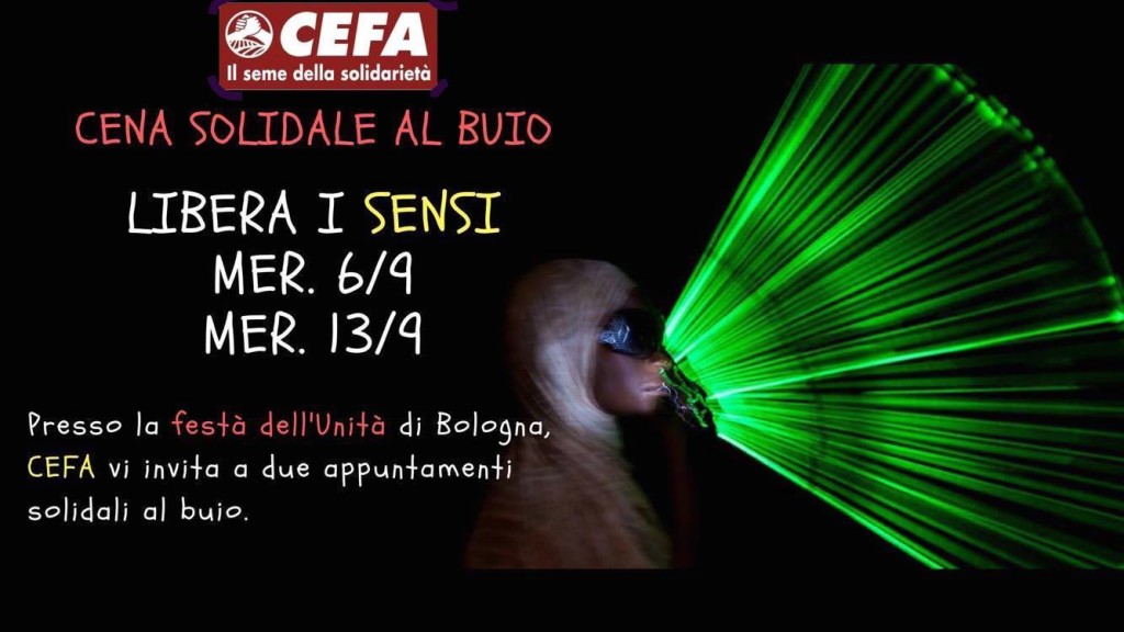 cefa, solidarietà, no profit, cena al buio
